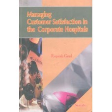 Managing Customer Satisfaction in the Corporate Hospitals